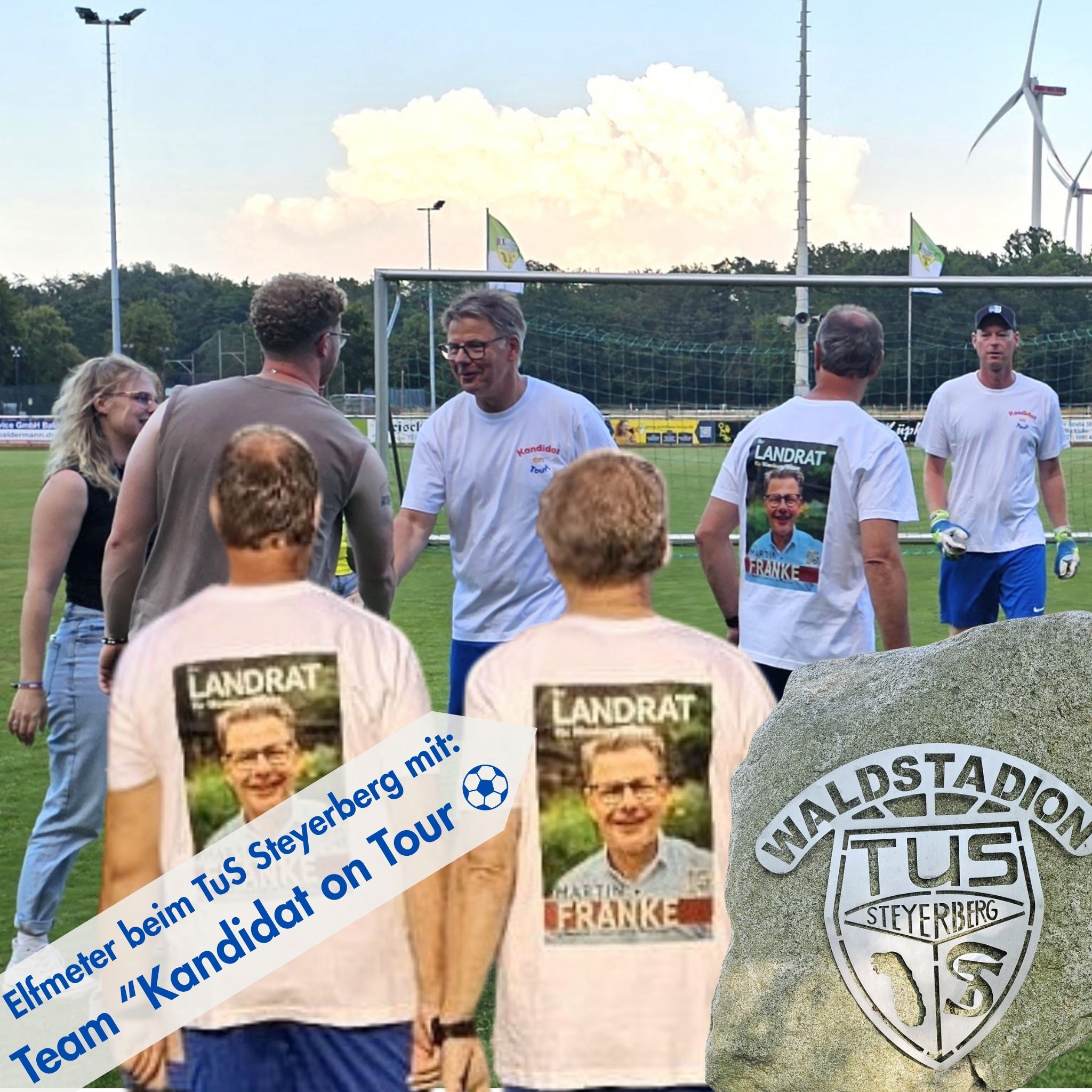 Team "Kandidat on Tour" beim Elfmeterschießen vom TuS Steyerberg.